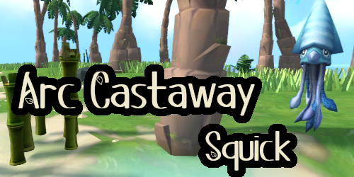 Arc Castaway - Squick