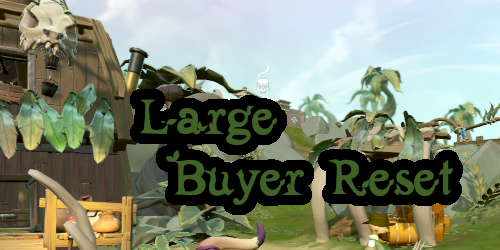 Large buyer reset